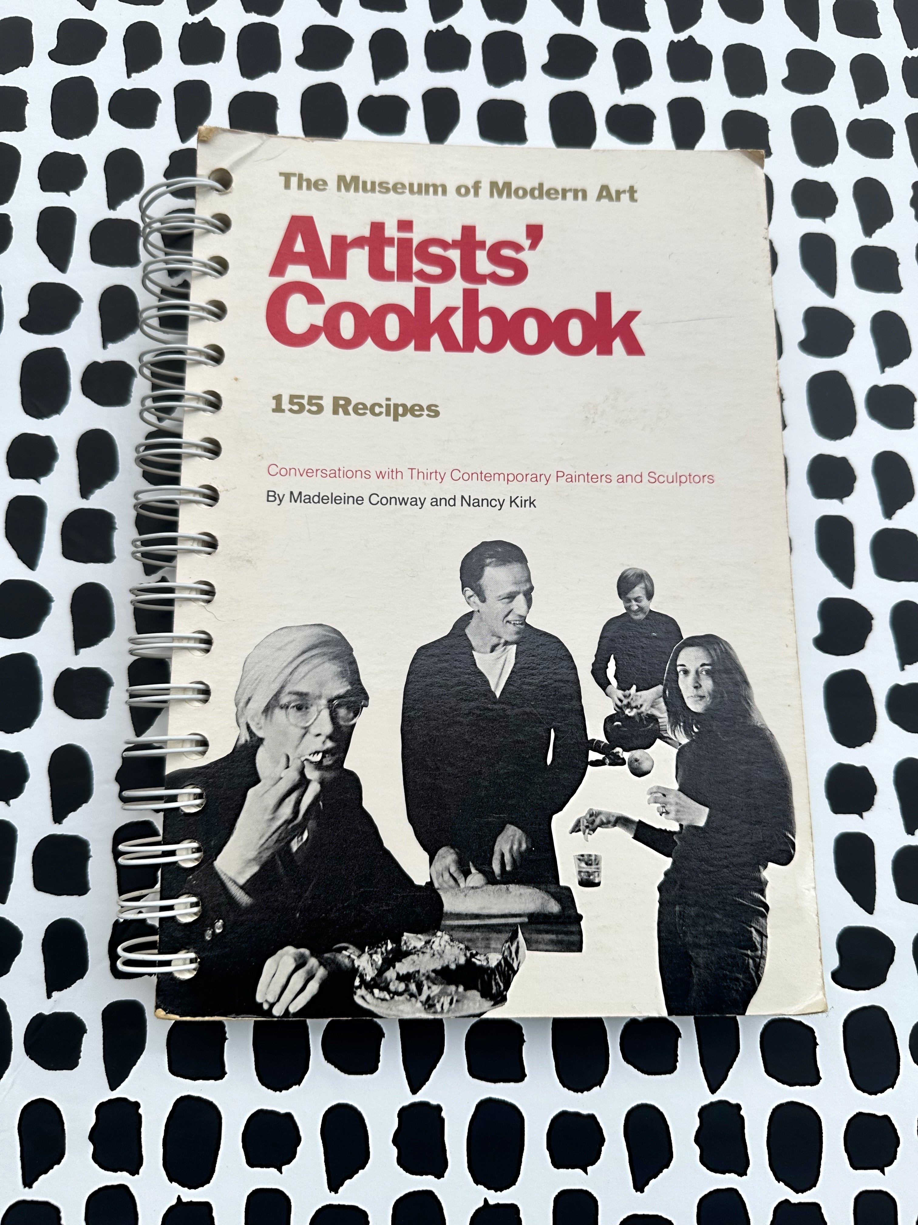 The Museum of Modern Art Artists' Cookbook. 155 recipes. Conversations with Thirty Contemporary Painters and Sculptors